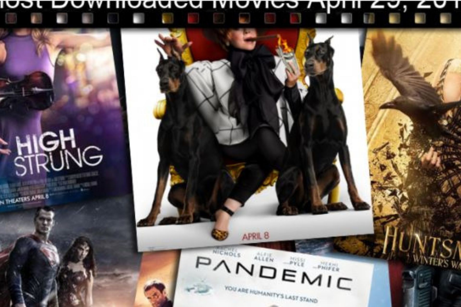 The Most Downloaded Movies April 29, 2016